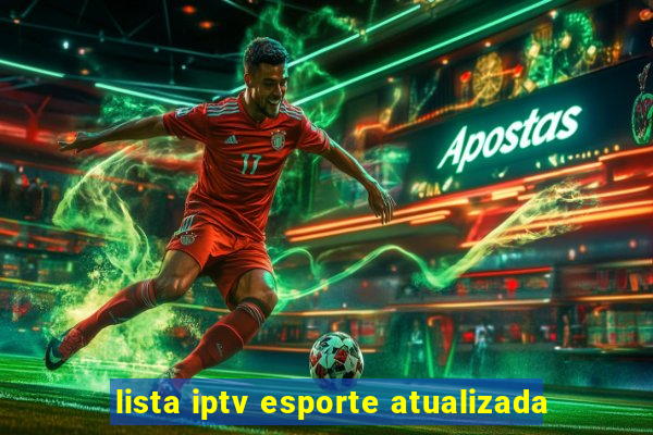 lista iptv esporte atualizada